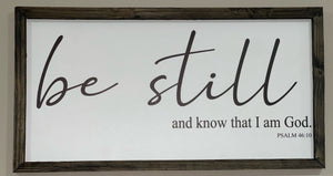 "Be Still" Home Decor